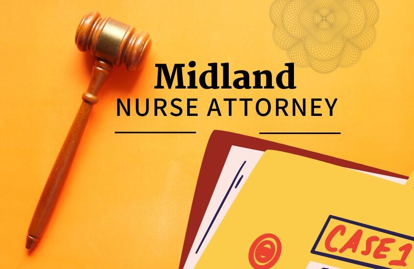 Healthcare Industry How a Midland Nurse Attorney is Changing