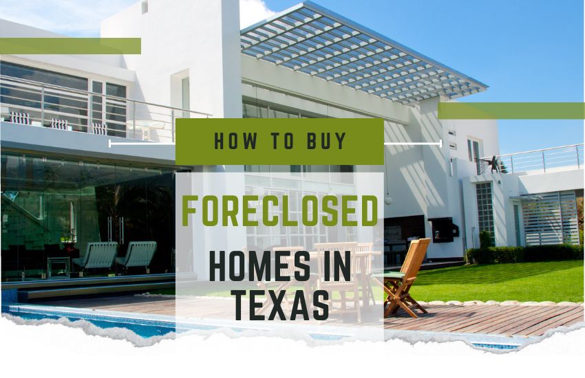 How to Buy Foreclosed Homes in Texas